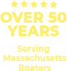 Over 50 Years Serving Massachusetts Boaters